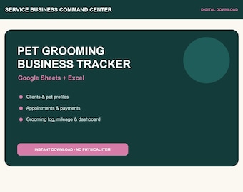 Pet Grooming Business Tracker | Client, Pet, Appointment & Payment Spreadsheet | Excel + Google Sheets