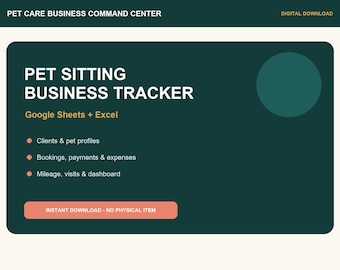 Pet Sitting Business Tracker | Dog Walker Booking, Client, Payments & Mileage Spreadsheet | Google Sheets + Excel