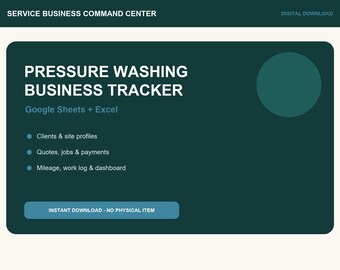 Pressure Washing Business Tracker | Client, Site, Job & Payment Spreadsheet | Excel + Google Sheets