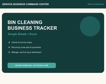 Bin Cleaning Business Tracker | Client, Route, Job, Payment & Mileage Spreadsheet | Excel + Google Sheets