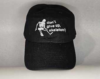 Don&#39;t Give Up, Skeleton - Dark Souls - Embroidered Dad Hat