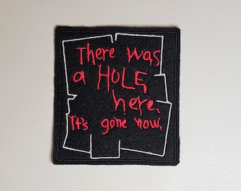 Silent Hill - There Was A Hole Here Embroidered Sew-On / DIY Patch