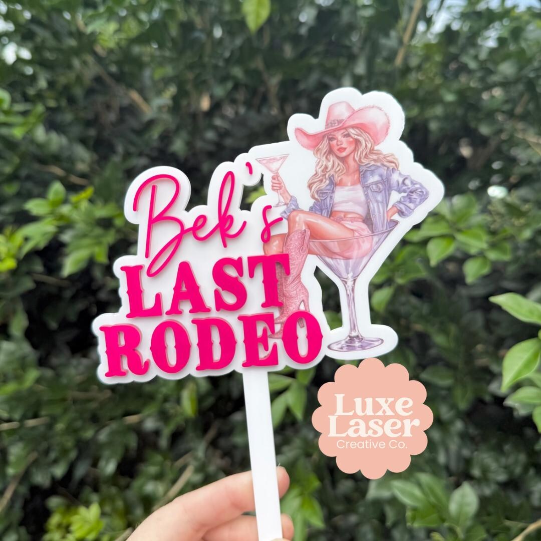 Last Rodeo, Last Rodeo Cake Topper, Hens Party, Bachelorette Party ...