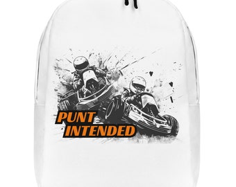 Punt Intended Minimalist Racing Themed Backpack for car guys or gals