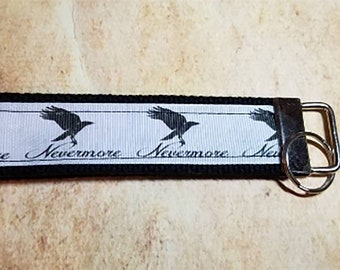 Nevermore Edgar Allen Poe the raven Webbing Ribbon Wristlet Key Ring Zipper Pull Bag Tag