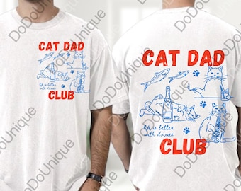 Cat Dad png, Cat Dad png, Cat Dad Club png, Funny Cat Digital, Cat Lover, New Cat Dad png, Pet png For Parent