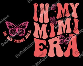 In My Mimi Era png, digitaal Mimi-bestand, oma png, cadeau voor oma, oma cadeau, oma-tijdperk, kerstcadeau voor Gigi, retroconcert