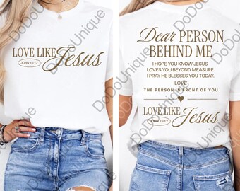 Beste persoon achter mij png, Love Like Jesus png, inspirerend citaat png, I Pray He Blesses You Today png, bijbeltekst png