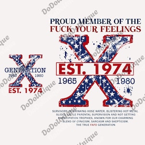 Gen X Customized New Version png, Raised On Hose Water And Neglect png, Funny Saying png, Sarcasm Quotes png