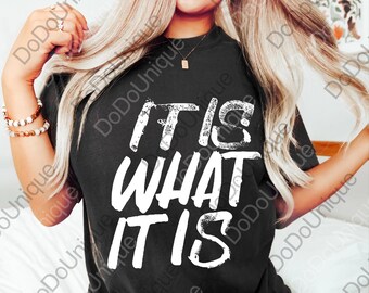 It is What It Is png, Inspirational png, png With Sayings, Funny Sarcastic png, Sarcastic png, Anxious Digital, Over thinker png