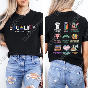 May include: Black t-shirt with the word "EQUALITY" in rainbow colors and the phrase "HURTS NO ONE". The back of the shirt features various graphic icons and phrases, including "Black Lives Matter" and "Love is Love".