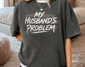 Het probleem van mijn man grappige humor PNG, digitale download, Instant Download