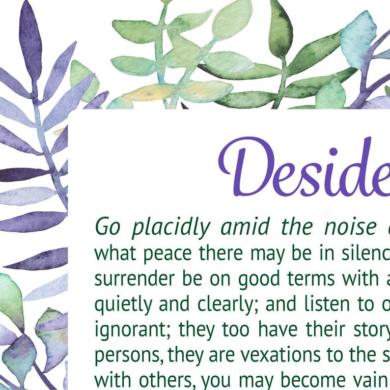 Desiderata Printable Desiderata Print Desiderata Poster Desiderata Decor Wedding Gift Graduation Gift Desiderata Card image 2