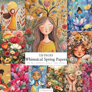 Könnte beinhalten: Eine Sammlung skurriler Frühlingspapiere mit Aquarellillustrationen von Frauen, Blumen und Naturszenen. Die Kunstwerke umfassen leuchtende Farben, florale Muster und den Text "120 PAGES Whimsical Spring Papers".