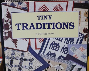 Tiny Traditions by Sylvia Trygg Voudrie 66 pages 1993