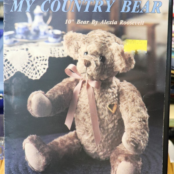 Leisure Arts 1229 My Country Bear 10"jointed bear by Alexia Roosevelt 6 pgs 1989