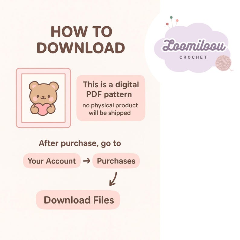K&ouml;nnte beinhalten: Eine hellrosa Grafik mit Anweisungen zum Herunterladen eines digitalen PDF-Musters. Der Text lautet &bdquo;So laden Sie herunter&ldquo; und enth&auml;lt eine niedliche B&auml;renillustration. Die Anweisungen leiten Benutzer zu ihrem Konto, dann zu K&auml;ufen und schlie&szlig;lich zum Herunterladen von Dateien.
