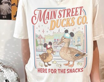 Comfort Colors® Main Street Ducks Co Funny Shirt, Disney Here For The Snack Tee, Duckling Main Street USA, Cute Animal Lover,WDW Family Trip