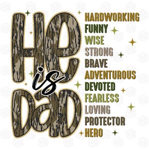 He is Dad Png, Hunter Dad Png, Deer Hunting Png, Best Buckin Dad Ever Png, Father&#39;s Day Png, Deer Dad Png, Gift For Dad, Fathers Day Gift