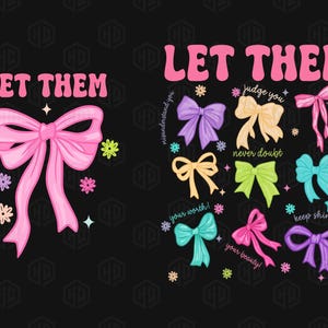 Let Them Coquette Bow Png, Keep Shining Png, Coquette Bow Png, Mental Health Png, Bible Verse Png, Motivational Png, Inspirational Png