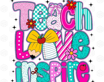 Teach Love Inspire Png, Teacher Pencil Bow Png, Boho Floral Teacher Png, Retro Teacher Png, Back to School, Teacher Png,Teacher Appreciation