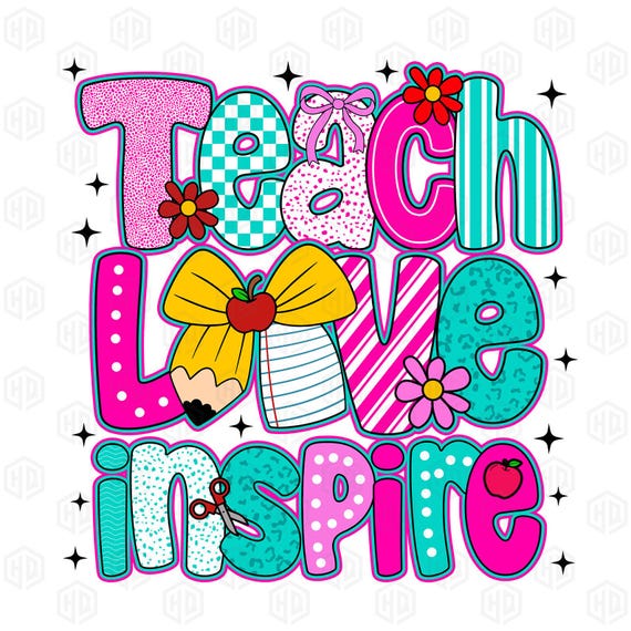 Teach Love Inspire Png, Teacher Pencil Bow Png, Boho Floral Teacher Png, Retro Teacher Png, Back to School, Teacher Png,Teacher Appreciation