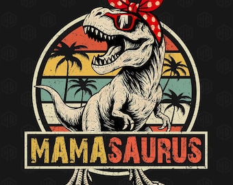 Mamasaurus Png, Mama Saurus Png, Dinosaur Mama Png, Dino Mom Png, T Rex Mama Png, Mama Png vintage, Png pour la fête des Mères, Cadeau pour la fête des Mères