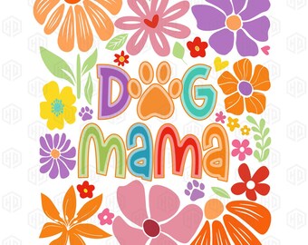 Retro Dog Mama Floral Png, Dog Mama Png, Boho Floral Dog Lover Png, Mom Life Png, Dog Coquette Png, Dog Mama Shirt Png, Dog Lover Gifts