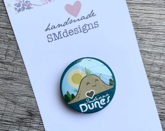 Indiana Dunes 1.25” Pin Back Button