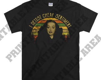 Bette Davis I Detest Cheap Sentiment Vintage Men Unisex T shirt, T-shirt, Tshirt MO55