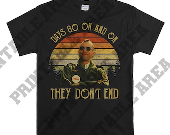 Taxi Driver Travis Bickle Days Go On And On They Don’t End Vintage Men Unisex T shirt, T-shirt, Tshirt MO451