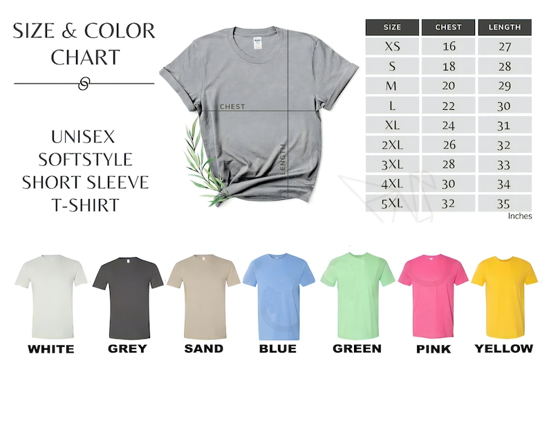 May include: Unisex short sleeve t-shirt size chart with measurements in inches for chest and length. The chart shows sizes XS to 5XL.  The image also shows a mockup of the t-shirt in grey, white, sand, blue, green, pink, and yellow.