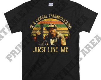 Blain Be A Sexual Tyrannosaurus Just Like Me Vintage Men Unisex T shirt, T-shirt, Tshirt MO58