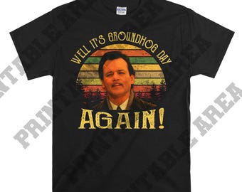 Well It's Groundhog Day Again Vintage Men Unisex T shirt, T-shirt, Tshirt MO564