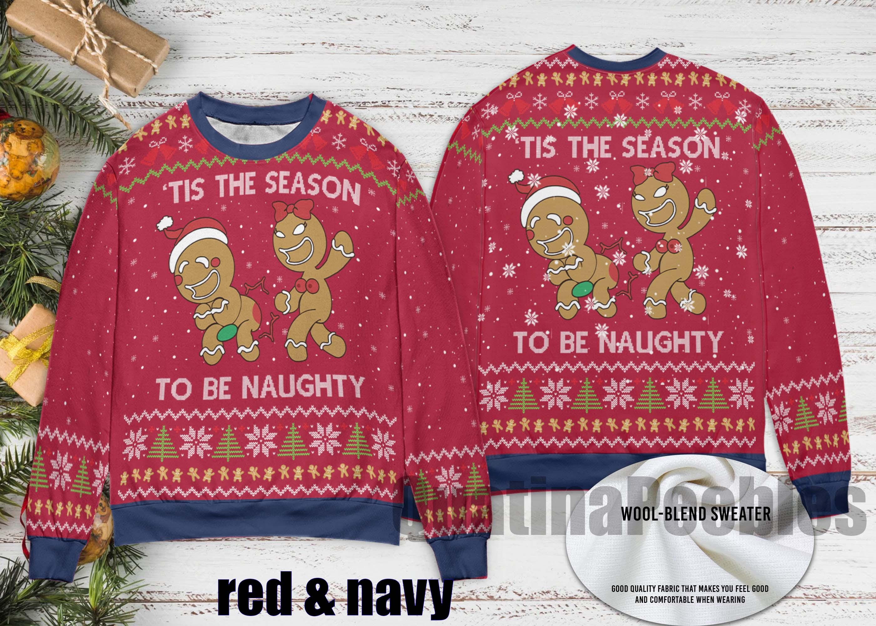 Discover Tis The Season To Be Naughty Ugly Christmas Sweater, Funny Naughty Santa Ugly Christmas Sweater, Holiday Party Gift