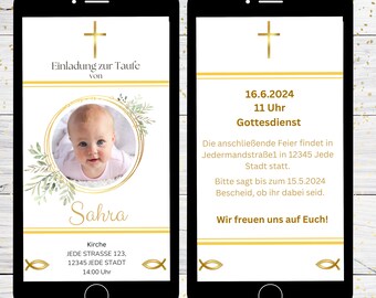 May include: A digital phone screen mockup with a gold cross and text that reads "Einladung zur Taufe von Sahra" and includes a photo of a baby girl. The text also includes the date and time of the baptism, the church address, and the time of the service. The background is a light wood grain.
