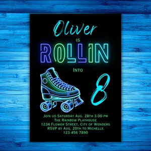 May include: A black and white invitation with neon green, blue, and purple text that reads "Oliver is Rollin into 8". The invitation features a green roller skate with blue wheels and a blue number 8. The text also includes the details for a birthday party, including the date, time, location, and RSVP information.