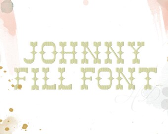 4" inch Western Embroidery Font Machine Embroidery Instant Download Johnny 5x7 Embroidery Fill BX instant download