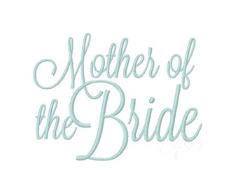 Mother of the Bride Wedding Party Embroidery Font Instant download 4x4 5x7 6x10 BX
