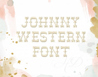 1 inch Western Embroidery Font Machine Embroidery Instant Download Johnny  BX instant download