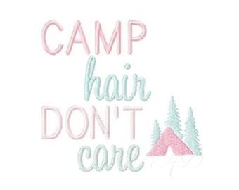 Camp Hair Don't Care Embroidery Design Embroidery Font BX PES Instant download 4x4 5x7 6x10