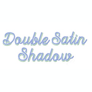 1.5" Double Satin Shadow Script Two Color Modern Script Embroidery Fonts BX instant download PES BX All Formats Herrington Design
