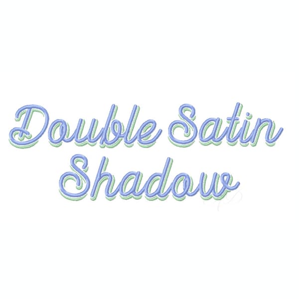 1.5" Double Satin Shadow Script Two Color Modern Script Embroidery Fonts BX instant download PES BX All Formats Herrington Design