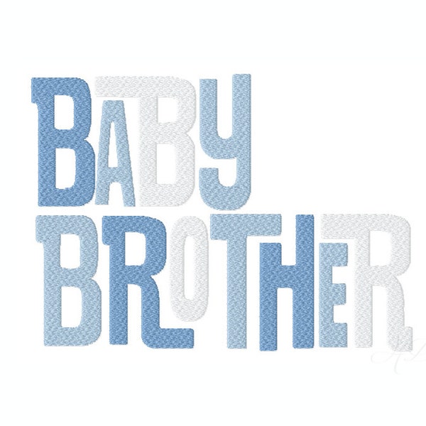 Baby Brother Embroidery Machine Design Monogram Font Instant Download Herrington Design 3" 4x4 5x7 6x10 PES BX All Formats