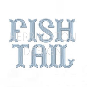 Large 4&quot; Fishtail Embroidery Font Satin Stitch Outline  BX instant download