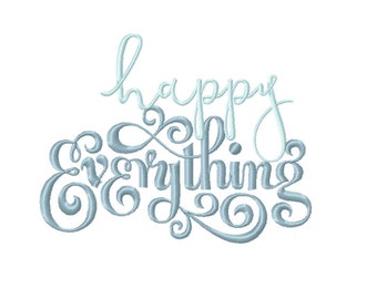 Happy Everything Satin Script Valentine's Day Embroidery Design Instant Download Embroidery Font 4x4 5x7 6x10 PES BX All Formats