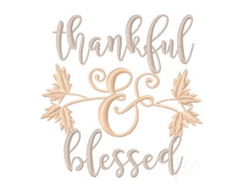 Thanksgiving Embroidery Design Thankful and Blessed Instant download BX 4x4 5x7 6x10