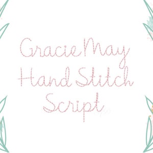 1" Gracie  Handstitch Script Machine Embroidery Font Hand Stitch Monogram Instant Download  BX PES