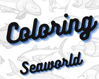 Seaworld Sign Colouring In Printable Coloring Sheets, Instant Download, Fun Animals, Sea World ...