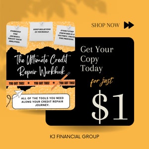 May include: A black and yellow digital download product cover with the text "The Ultimate Credit Repair Workbook" and "Get Your Copy Today for just $1". The cover features motivational quotes and a doodle-style design.